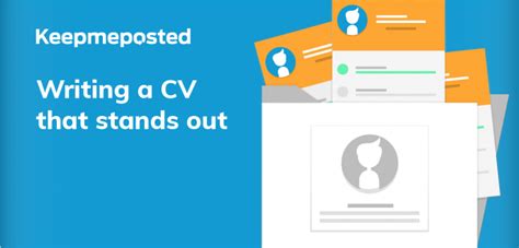 The right format, structure and tips to get the perfect cv. Writing a CV that stands out - Keepmeposted Blog