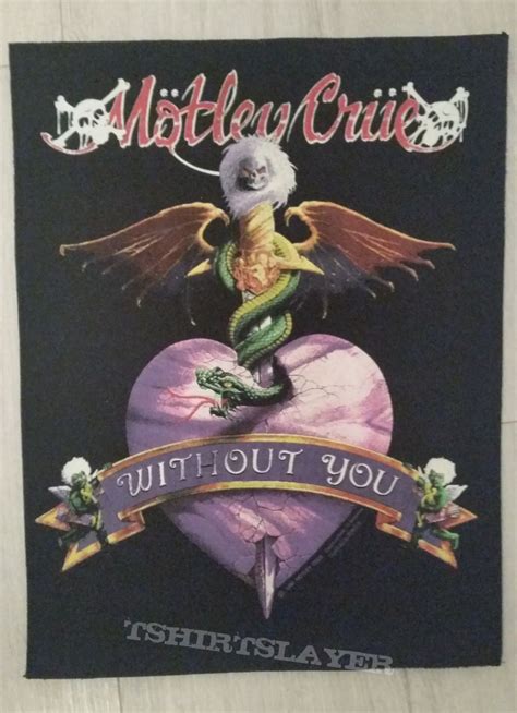 Motley Crue "Without You" Back Patch | TShirtSlayer TShirt and