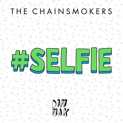 ‎selfie Single Album By The Chainsmokers Apple Music