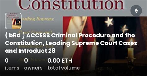 brd access criminal procedure and the constitution leading supreme court cases and