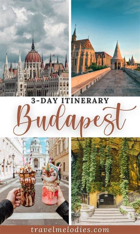 The Perfect 3 Days In Budapest Itinerary Travel Melodies In 2022
