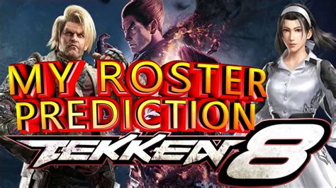 Tekken Character Roster Predictions Youtube