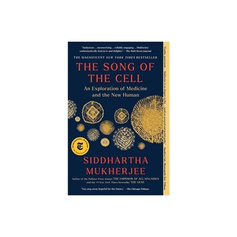 The Song Of The Cell By Siddhartha Mukherjee Paperback Another