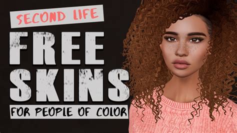Free Skins For People Of Color Second Life Youtube