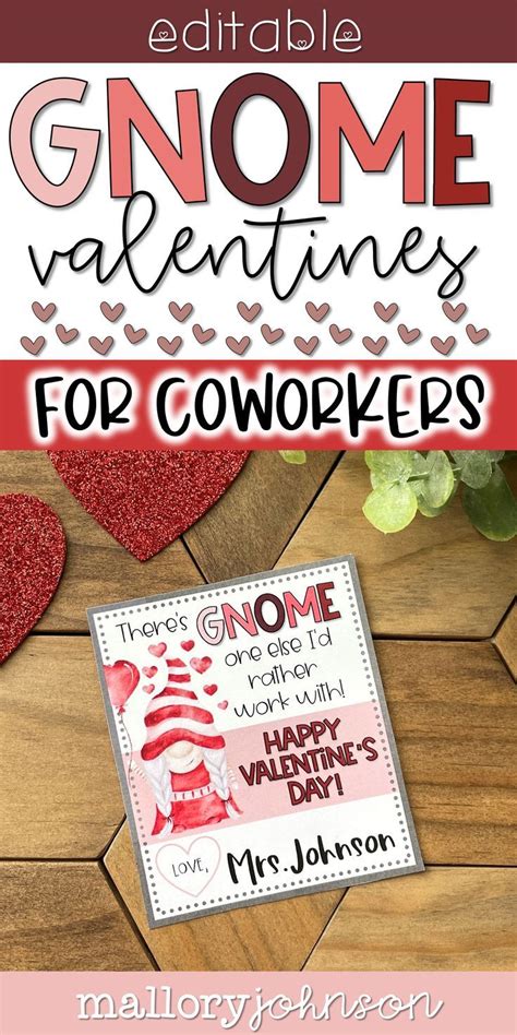 Valentine S Day Card With The Words Gnome Valentines For Coworkers