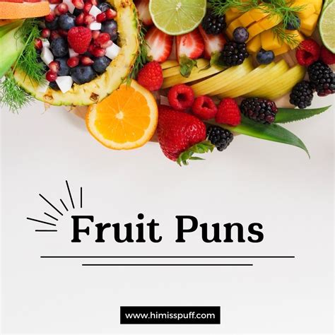 ️ 190 Fruit Puns That Will Make You Berry Happy Hmp