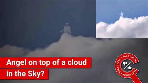 Fact Check Angel On Top Of A Cloud In The Sky Youtube