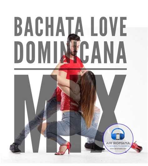 Bachata Dominicana Classic Bachata Hits Mix On Spotify