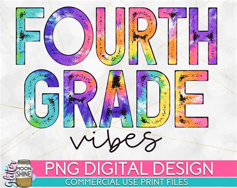 Fourth Grade Vibes Tie Dye Png Print File For Sublimation Or Etsy