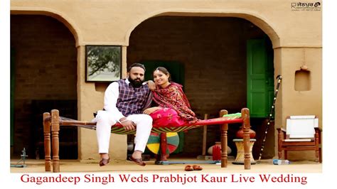 Gagandeep Singh Weds Prabhjot Kaur Live Wedding Rakesh Jeth Pur 98725