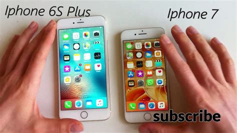 IPHONE 6S PLUS Vs IPHONE 7 Speed Test Common Apps Comparison YouTube