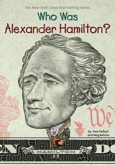 Who Was Alexander Hamilton By Pam Pollack Penguin Books Australia