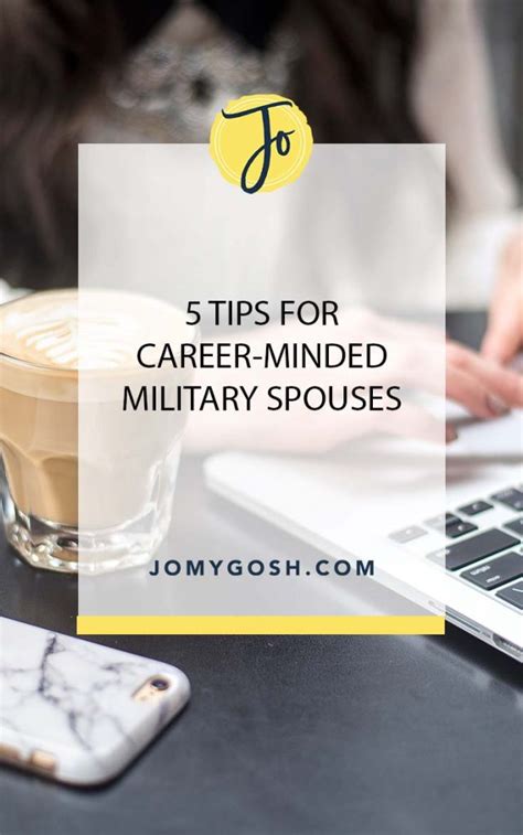 5 Tips For Career Minded Military Spouses Jo My Gosh Llc
