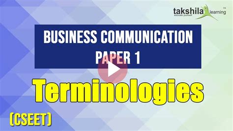 Business Communication Terminologies Paper 1 Cs Executive Entrance