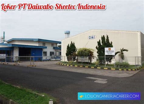 Thousands of companies like you use panjiva to research suppliers and competitors. Lowongan Kerja PT Daiwabo Sheetec Indonesia di Plumbon Cirebon | Loker Karir