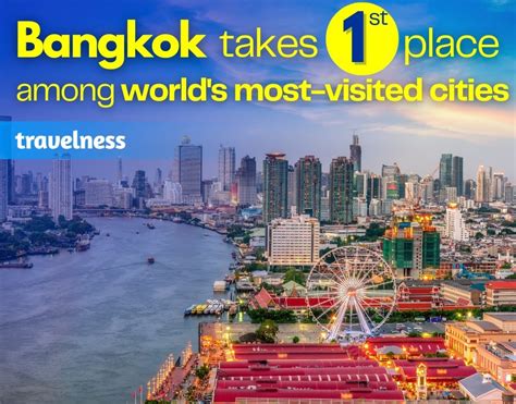 bangkok takes 1st place among world s most visited cities phuket and pattaya at 14th and 15th