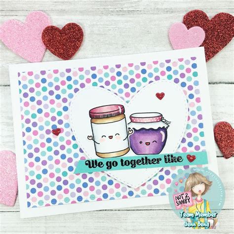 We Go Together Like Peanut Butter And Jelly Valentine Card Valentines