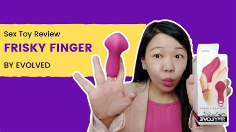 sex toy review frisky finger by evolved youtube