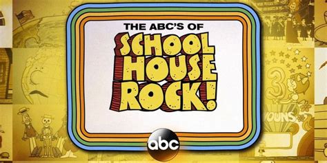 Abcs Of Schoolhouse Rock The Abcs Of Schoolhouse Rock School House