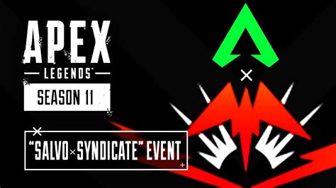 Salvo X Syndicate Event Teaser Apex Legends Season 11 Youtube