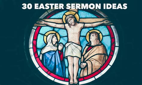 30 Easter Sermon Ideas - Pro Preacher