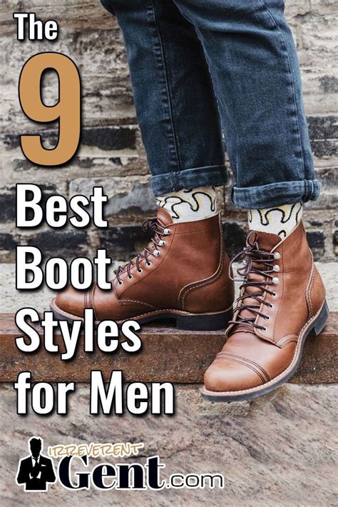 The 9 Most Essential Mens Boots Styles 2023 Boots Outfit Men Mens