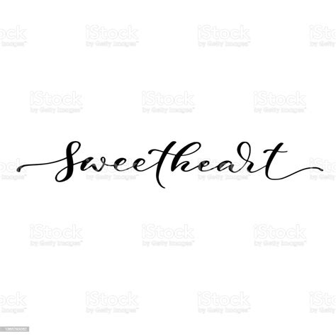 Sweetheart Hand Lettering Black Ink Brush Calligraphy Isolated On White