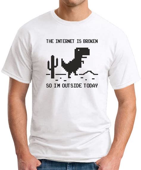 The Internet Is Broken T Shirt Geekytees
