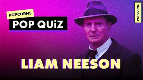 Liam Neeson Linterview Pop Quiz 🍿 Youtube