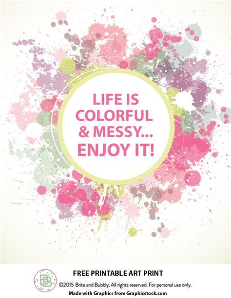 Life Is Colorful Free Art Print