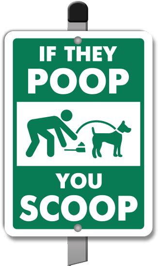 If They Poop You Scoop Yard Sign Poop And Scoop Signs Clipart Large