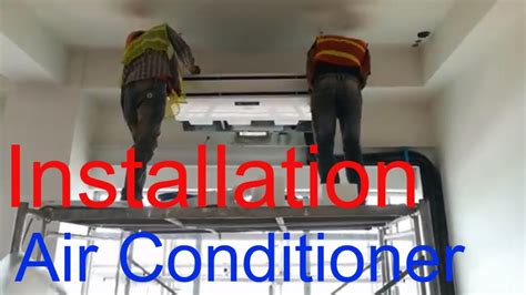 Installation Under Ceiling Air Conditioner Hvacr Installation Video
