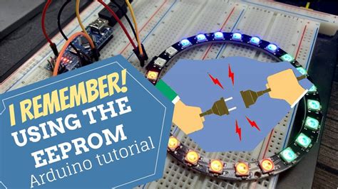 Make Your Arduino “remember” Using The Built In Eeprom Tutorial Youtube