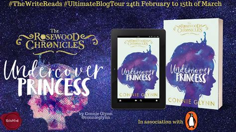 Blog Tour The Rosewood Chronicles Undercover Princess By Connie Glynn
