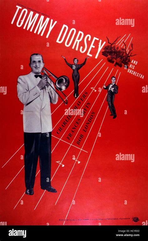 Tommy Dorsey And His Orchestra Us Poster From Left Tommy Dorsey Frances Irvin Bob London