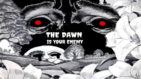 The Dawn Is Your Enemy Horror Remake Youtube