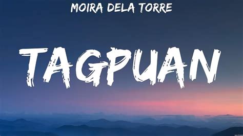 Moira Dela Torre Tagpuan Lyrics 63 Youtube
