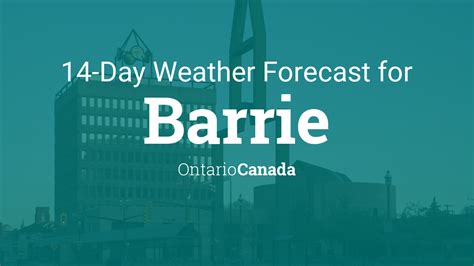 Barrie Ontario Canada 14 Day Weather Forecast