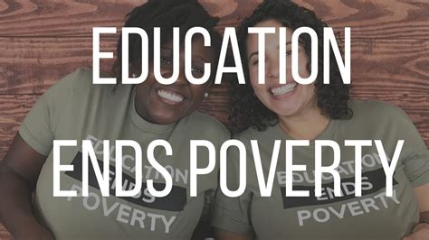 Education Ends Poverty Youtube