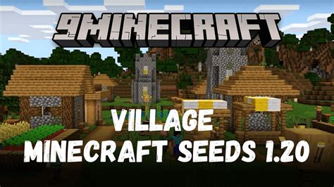 New Village Seeds For Minecraft 1 20 2 1 19 4 Bedrock Edition 9minecraft