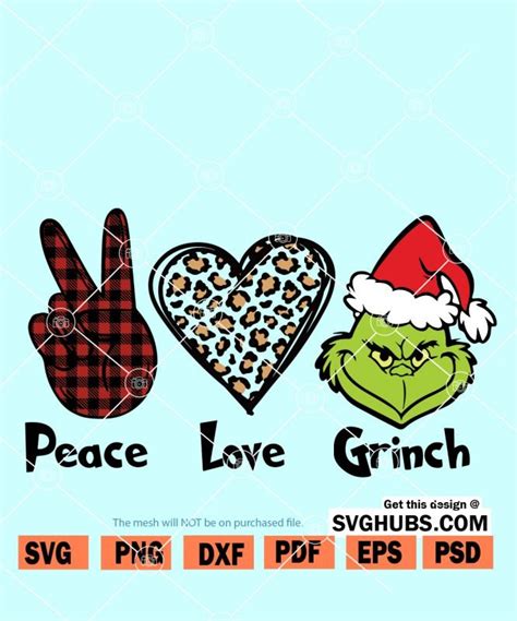 Peace love grinch SVG, peace love grinch PNG, Christmas grinch SVG
