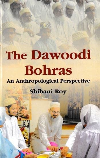 The Dawoodi Bohras An Anthropological Perspective Exotic India Art