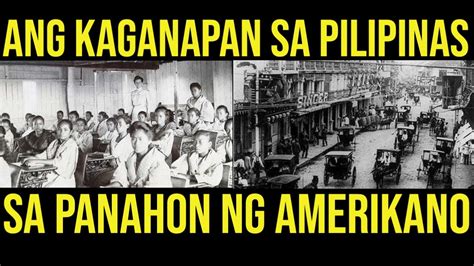 Panahon Ng Mga Amerikano Sa Pilipinas Buod