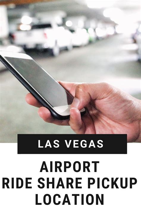 Las Vegas Airport Uberlyft Pickup Location Las Vegas Airport Las