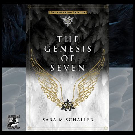 The Genesis Of Seven The Empyrean Trilogy Book One By Sara M Schaller