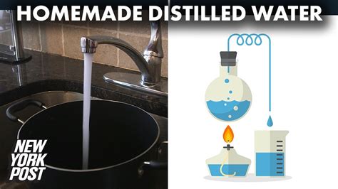 How To Make Distilled Water At Home New York Post Youtube