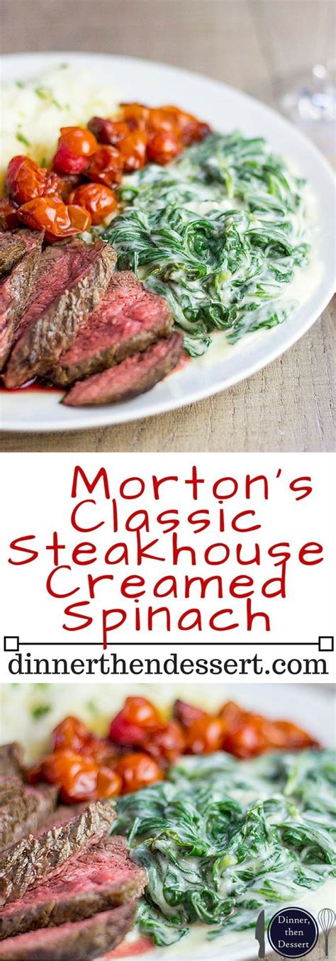 This is my favorite sauce to use with prime rib. Classic Steakhouse Creamed Spinach | Spinach dinner ...