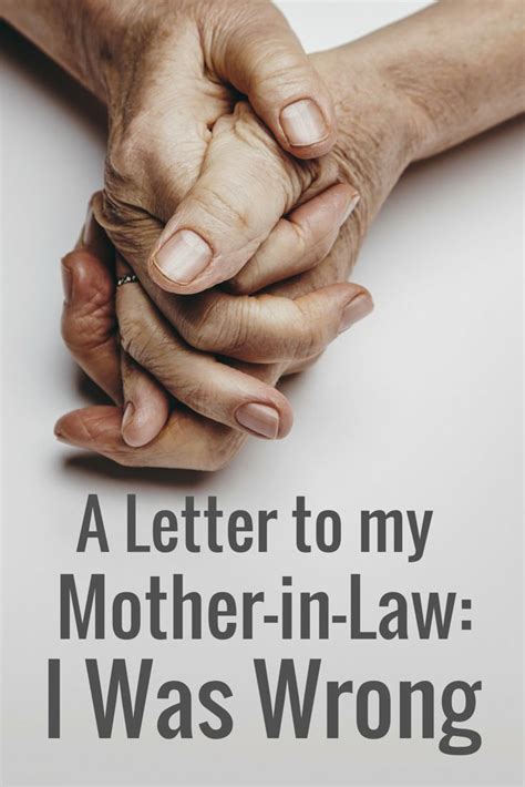 A Letter To My Mother In Law I Was So Wrong Letter To My Mother Daughter In Law Quotes