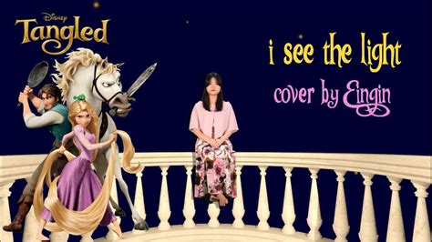 Tangled I See The Light Cover By Eingin Youtube