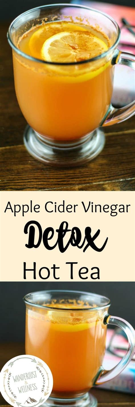 apple cider vinegar detox tea wanderlust and wellness